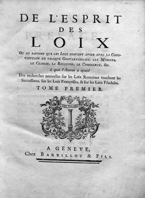 Montesquieu, Charles-Louis de Secondat, De l'esprit des loix. Genf, Barrillot, 1748