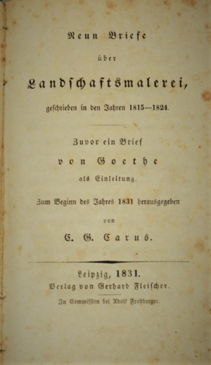 Lot 2027, Auction  120, Carus, Carl Gustav, Neun Briefe über Landschaftsmalerei