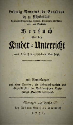 Lot 2138, Auction  120, Caradeuc de la Chalotais, Louis René de, Versuch über den Kinder-Unterricht