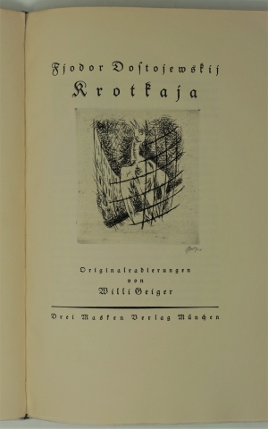 Lot 3395, Auction  120, Dostojewski, Fjodor und Geiger, Willi - Illustr., Krotkaja. In einer neuen Übertragung von Alexander Eliasberg.