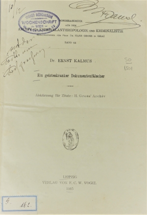 Lot 218, Auction  121, Kalmus, Ernst, Ein geisteskranker Dokumentenfälscher