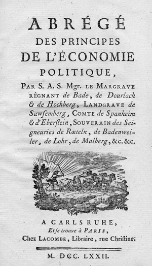 Karl Friedrich, Markgraf von Baden, Abregé des principes de l'économie politique