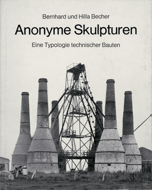 Lot 3658, Auction  121, Becher, Bernhard und Hilla, Anonyme Skulpturen. Eine Typologischie technischer Bauten.