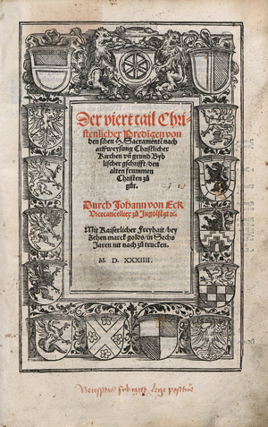 Lot 1310, Auction  122, Eck, Johannes von, Der viert tail Christenlicher Predigen von den siben H. Sacramenten