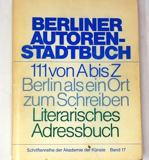 Lot 3045, Auction  123, Berliner Autoren-Stadtbuch, 111 von A bis Z. (mit 45 Signaturen)