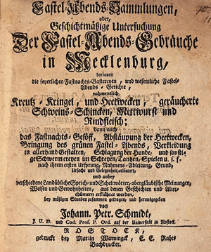Lot 428, Auction  125, Schmidt, Johann Peter, Fastel-Abends-Sammlungen. Rostock, M. Warningck, 1742