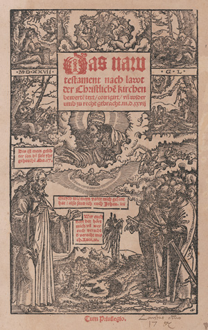 Biblia germanica, Das naw testament nach lawt der Christlichen Kirchen bewerten text