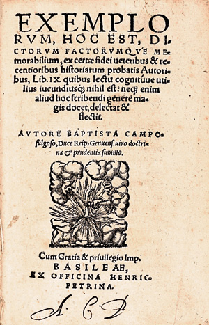 Lot 735, Auction  125, Fregoso, Battista, Exemplorum hoc est dictorum factorumque memorabilium ex certae fidei. Basel, Heinrich Petri, 1567. - Erste Basler Ausgabe 