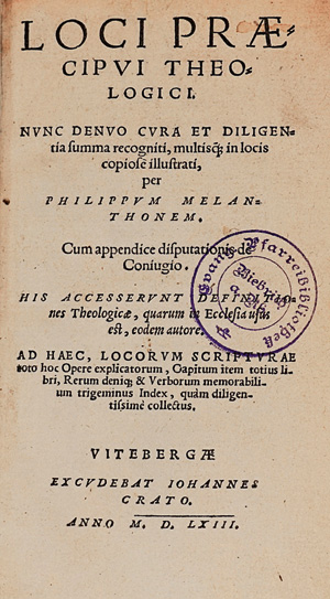 Lot 754, Auction  125, Melanchthon, Philipp, Loci praecipui theologici. Wittenberg, J. Krafft, 1563. Posthume Wittenberger Ausgabe