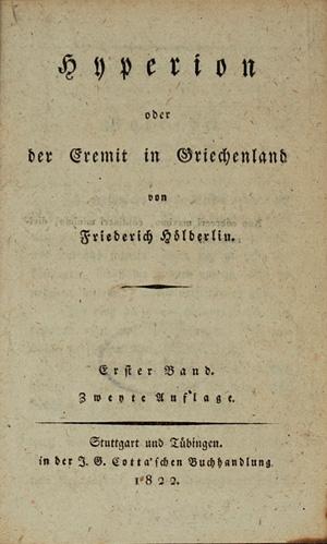 Lot 1614, Auction  125, Hölderlin, Friedrich, Hyperion oder der Eremit in Griechenland. Stuttgart, J. G. Cotta, 1822. - Selten
