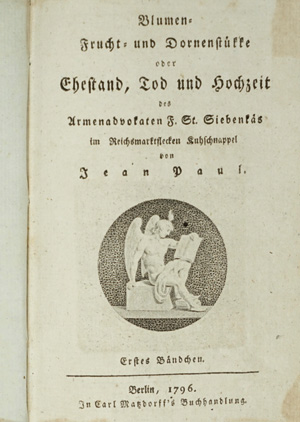 Lot 1624, Auction  125, Jean Paul, Blumen- Frucht- und Dornenstükke F. St. Siebenkäs. Berlin, C. Matzdorff, 1796-1797. - Erste Ausgabe