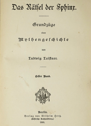 Lot 1642, Auction  125, Laistner, Ludwig, Das Rätsel der Sphinx. Berlin, Wilhelm Hertz, 1889