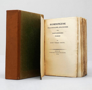 Lot 1712, Auction  125, Schlegel, August Wilhelm von, Blumensträusse italienischer, spanischer und portugiesischer Poesie. Berlin, Realschulbuchhandlung, 1804. - Erste Ausgabe