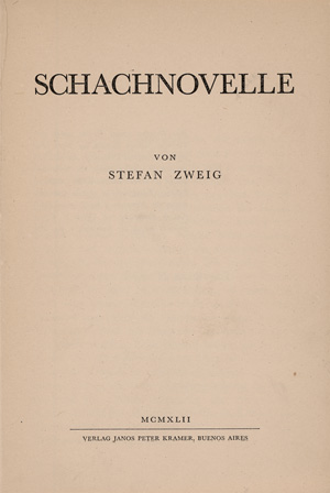 Los 3431 - Zweig, Stefan - Schachnovelle. Buenos Aires, J. P. Kramer, 1942. - Eines von 50 Exemplaren der Vorzugsausgabe - 1 - thumb
