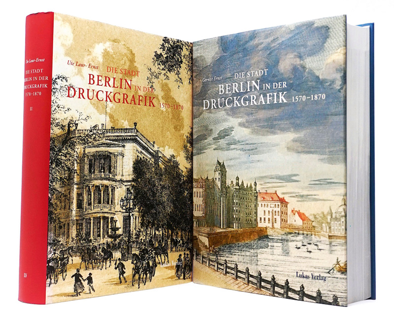 Lot 506, Auction  125, Ernst, Gernot, Die Stadt Berlin in der Druckgrafik 1570-1870. Berlin, Lukas, 2009