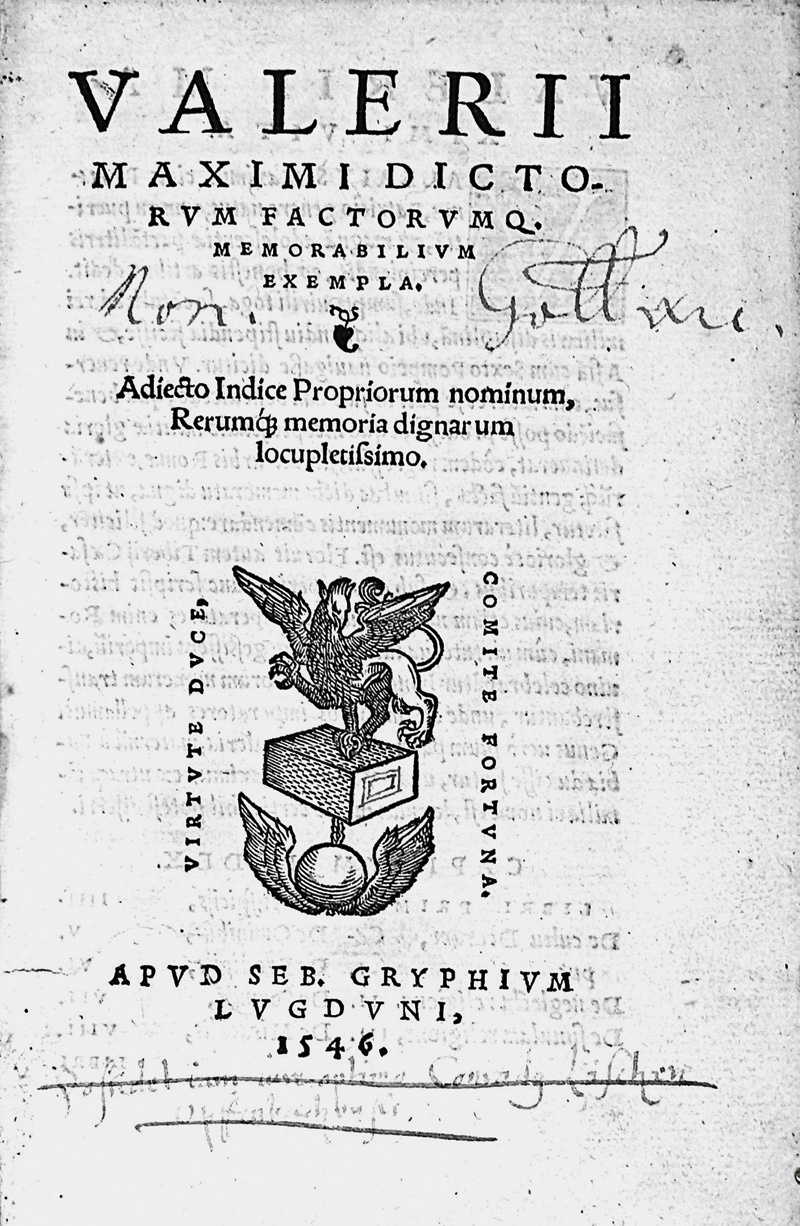 Lot 790, Auction  125, Valerius Maximus, Dictorum factorumque memorabilium exempla. Lyon, Sebastian Gryphius, 1546 - Weitverbreitete Anekdotensammlung
