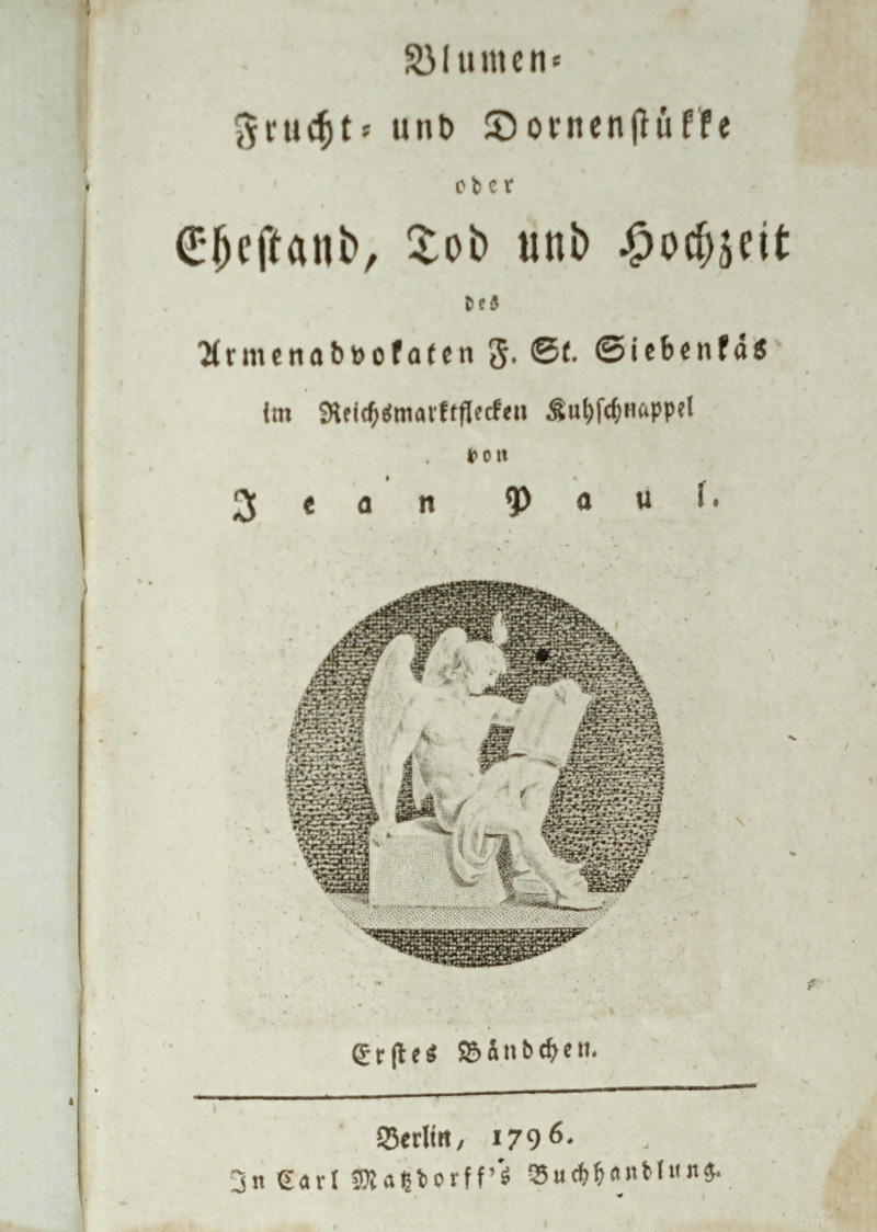 Lot 1624, Auction  125, Jean Paul, Blumen- Frucht- und Dornenstükke F. St. Siebenkäs. Berlin, C. Matzdorff, 1796-1797. - Erste Ausgabe