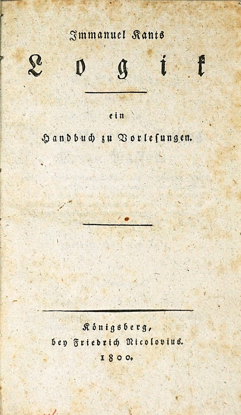 Lot 1783, Auction  125, Kant, Immanuel, Logik ein Handbuch zu Vorlesungen. Königsberg, F. Nicolovius, 1800