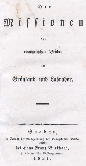 Lot 35, Auction  128, Kölbing, Friedrich Ludwig, Die Missionen der evangelischen Brüder in Grönland und Labrador