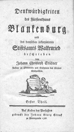 Lot 169, Auction  128, Stübner, Johann Christoph, Denkwürdigkeiten des Fürstenthums Blankenburg