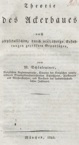 Lot 317, Auction  128, Schönlautner, Max, Theorie des Ackerbaues nach physikalischen, durch vieljährige Erfahrungen geprüften Grundsätzen 