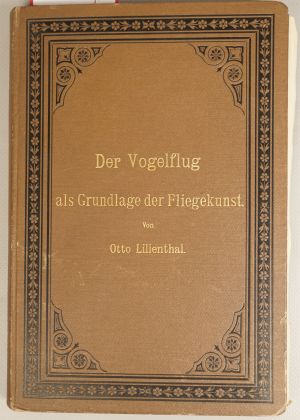 Los 369 - Lilienthal, Otto - Der Vogelflug als Grundlage der Fliegekunst - 3 - thumb