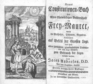 Lot 431, Auction  128, Anderson, Jacob, Neues Constitutionen-Buch der alten ehrwürdigen Brüderschaft der Frey-Maurer