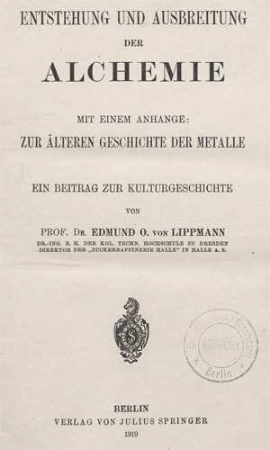Lot 467, Auction  128, Lippmann, Edmund von, Entstehung und Ausbreitung der Alchemie
