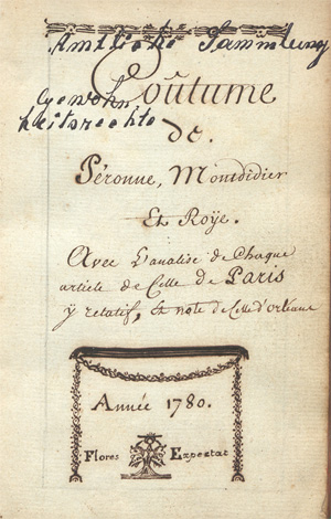 Lot 496, Auction  128, Coûtume de Péronne, Montdidier et Roye. Französische Handschrift auf Papier