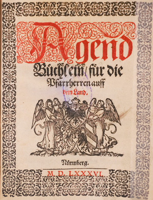 Lot 1040, Auction  128, Agend Büchlein, für die Pfarrherren auff dem Land (+ 2 Beibände)