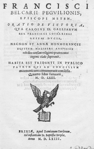 Lot 1052, Auction  128, Beaucaire, François, Oratio de victoria, qua Carolus IX. Galliarum rex Francisci Lotharingi Guisae ducis, necnon et Annae Monmorencii equitum magistri auspiciis rebelles causam religionis pretexentes ingenti clade superavit