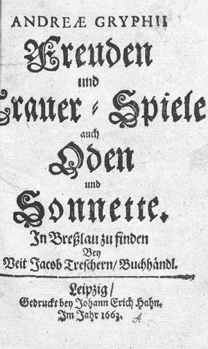 Los 2046 - Gryphius, Andreas - Freuden- und Trauer-Spiele auch Oden und Sonnette  - 1 - thumb