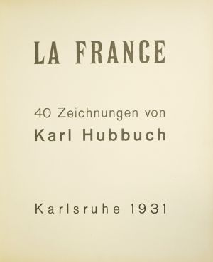 Los 3144 - Hubbuch, Karl - La France. 40 Zeichnungen - 3 - thumb