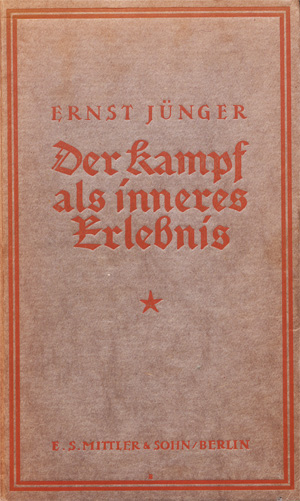 Lot 3157, Auction  128, Jünger, Ernst, Der Kampf als inneres Erlebnis