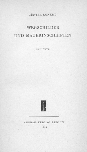 Lot 3193, Auction  128, Kunert, Günter, Wegschilder und Mauerinschriften