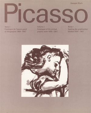 Lot 3274, Auction  128, Bloch, Georges und Picasso, Pablo, Catalogue de l´oeuvre gravé et lithographié.