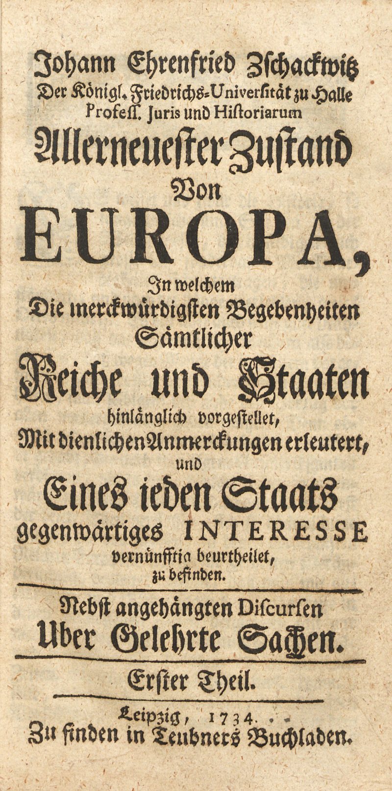 Lot 113, Auction 128, Zschackwitz, Johann Ehrenfried, Allerneuester Zustand von Europa