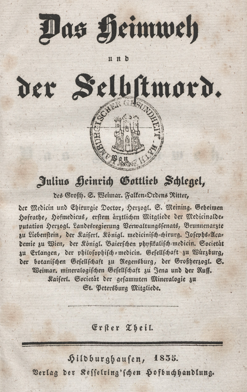 Lot 234, Auction 128, Schlegel, Julius Heinrich Gottlieb, Das Heimweh und der Selbstmord