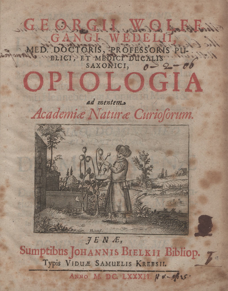 Lot 246, Auction 128, Wedel, Georg Wolfgang, Opiologia ad mentem Academiae Naturae Curiosorum