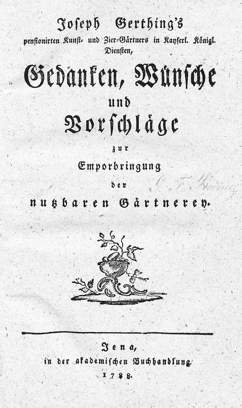 Lot 312, Auction 128, Gerthing, Joseph, Gedanken, Wünsche und Vorschläge zur Emporbringung der nutzbaren Gärtnerey