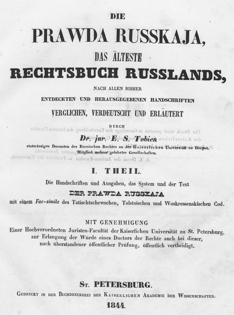 Lot 521, Auction  128, Tobien, Ewald Sigismund, Die Prawda Russkaja, das älteste Rechtsbuch Russlands