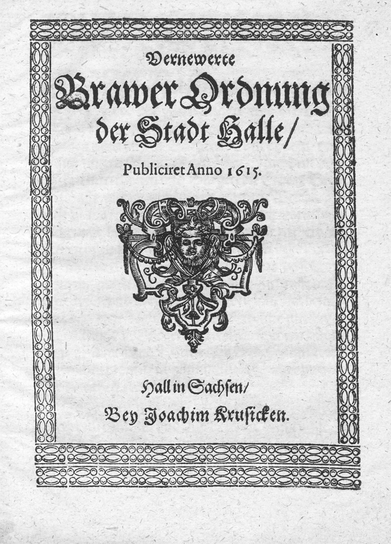 Lot 523, Auction  128, Vernewerte Brawer Ordnung der Stadt Halle, Publiciret Anno 1615