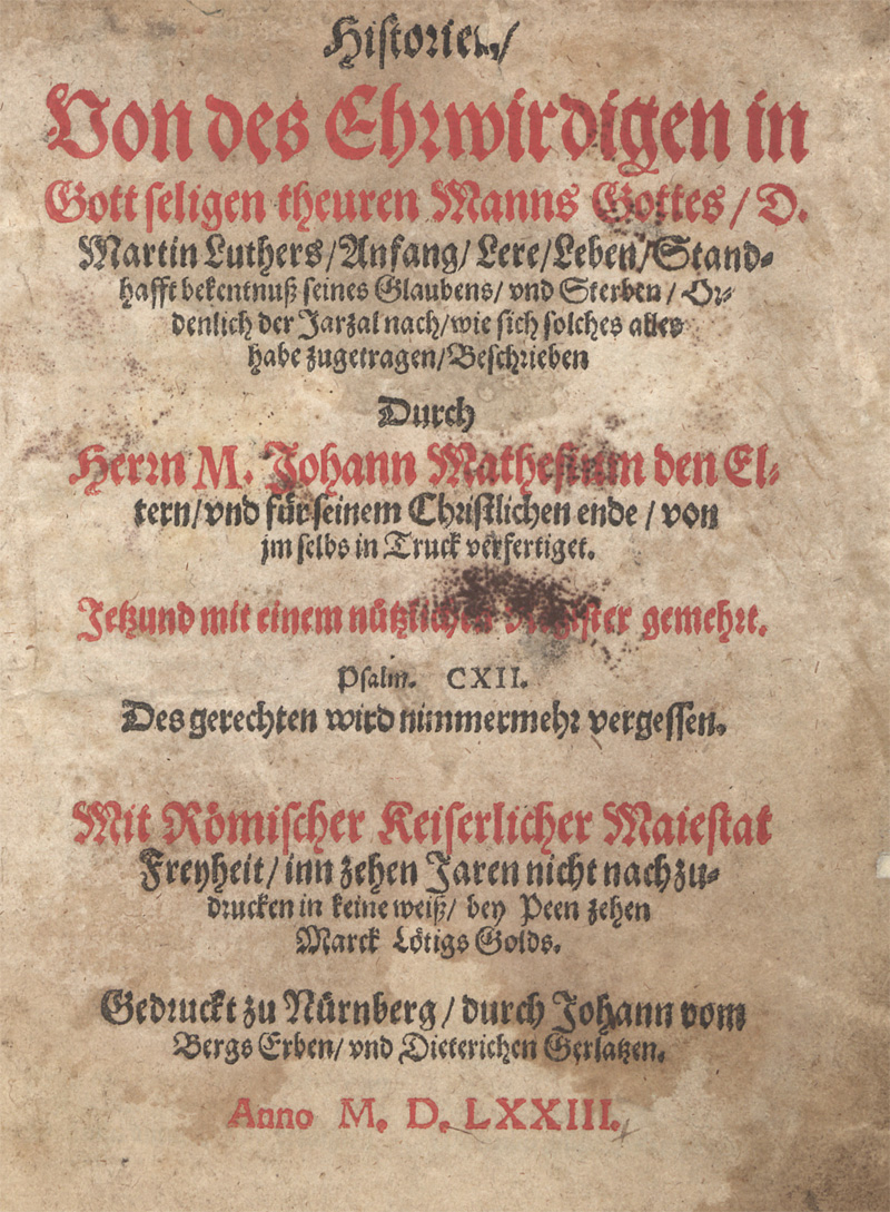 Lot 1108, Auction 128, Mathesius, Johannes, Historien, von des Martini Luthers, Anfang, Lere, Leben + Beibände