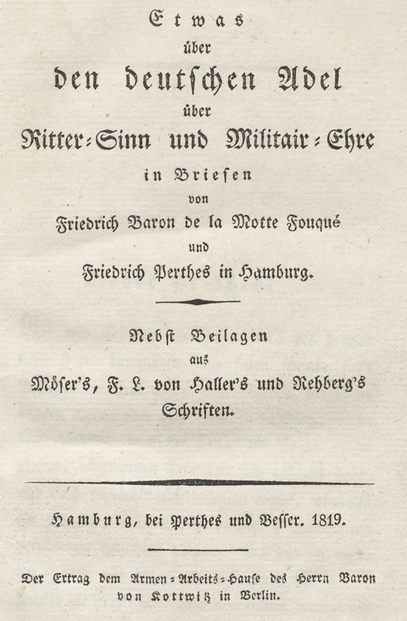 Lot 2039a, Auction 128, Fouqué, Friedrich de la Motte, Etwas über den deutschen Adel über Ritter-Sinn und Militair-Ehre in Briefen