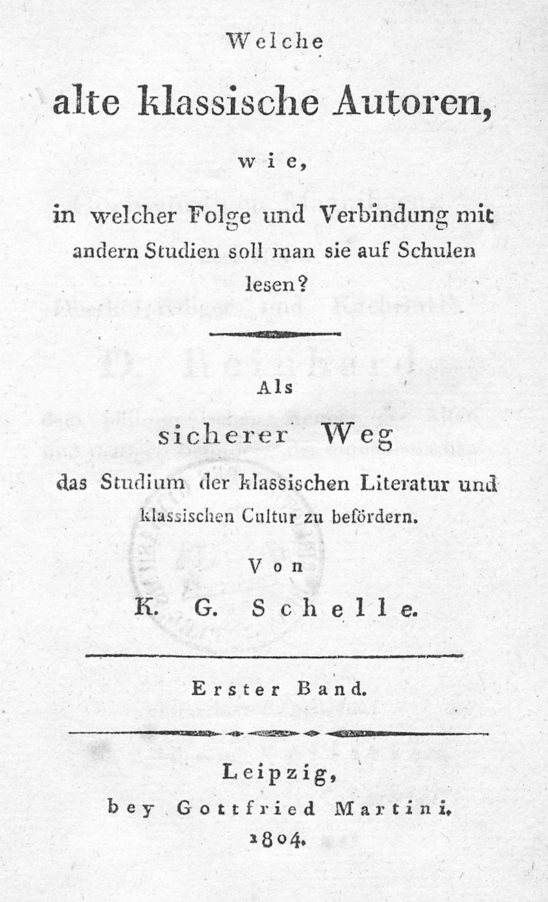 Lot 2178, Auction 128, Schelle, Karl Gottlob, Welche alte klassische Autoren soll man sie auf Schulen lesen
