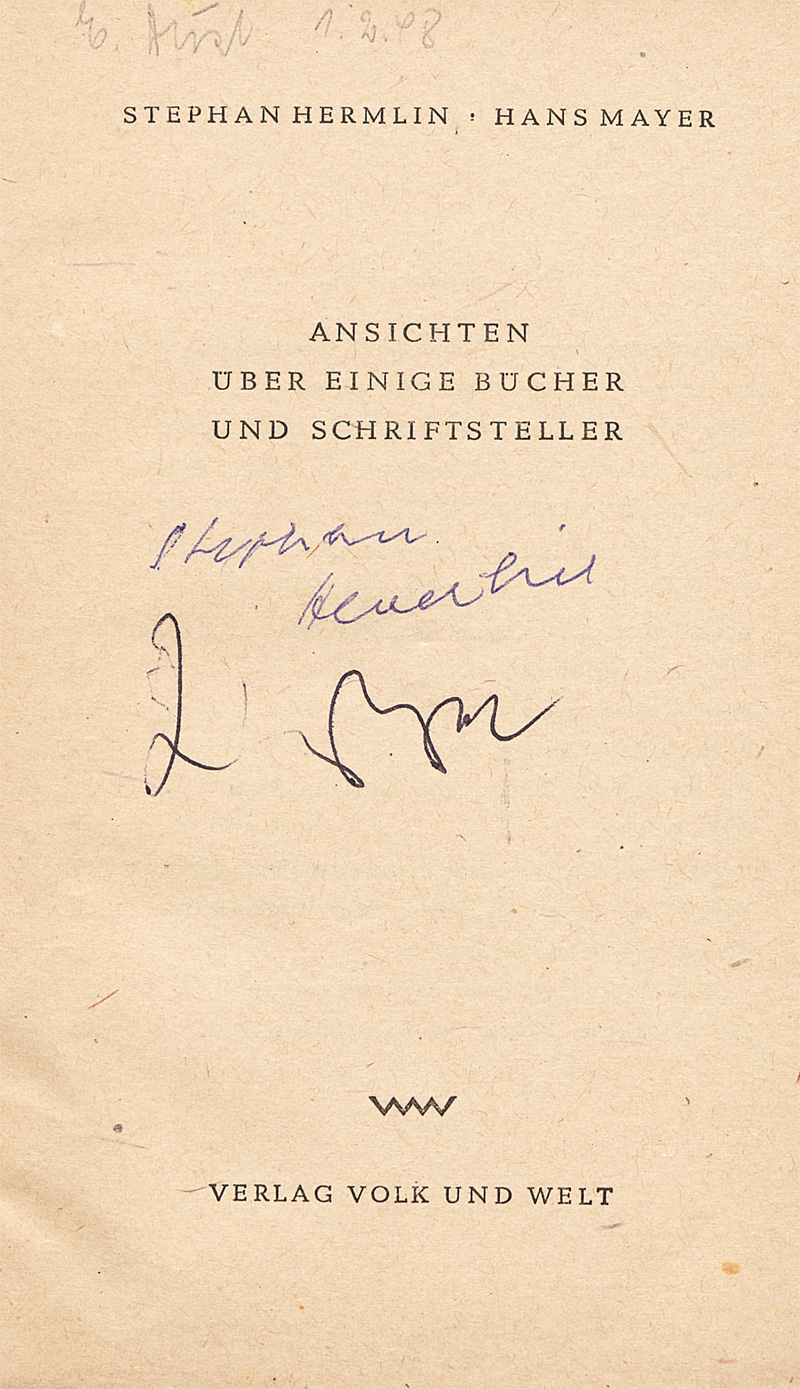 Lot 3132, Auction  128, Hermlin, Stephan und Mayer, Hans, Ansichten über einige Bücher und Schriftsteller (signiert)