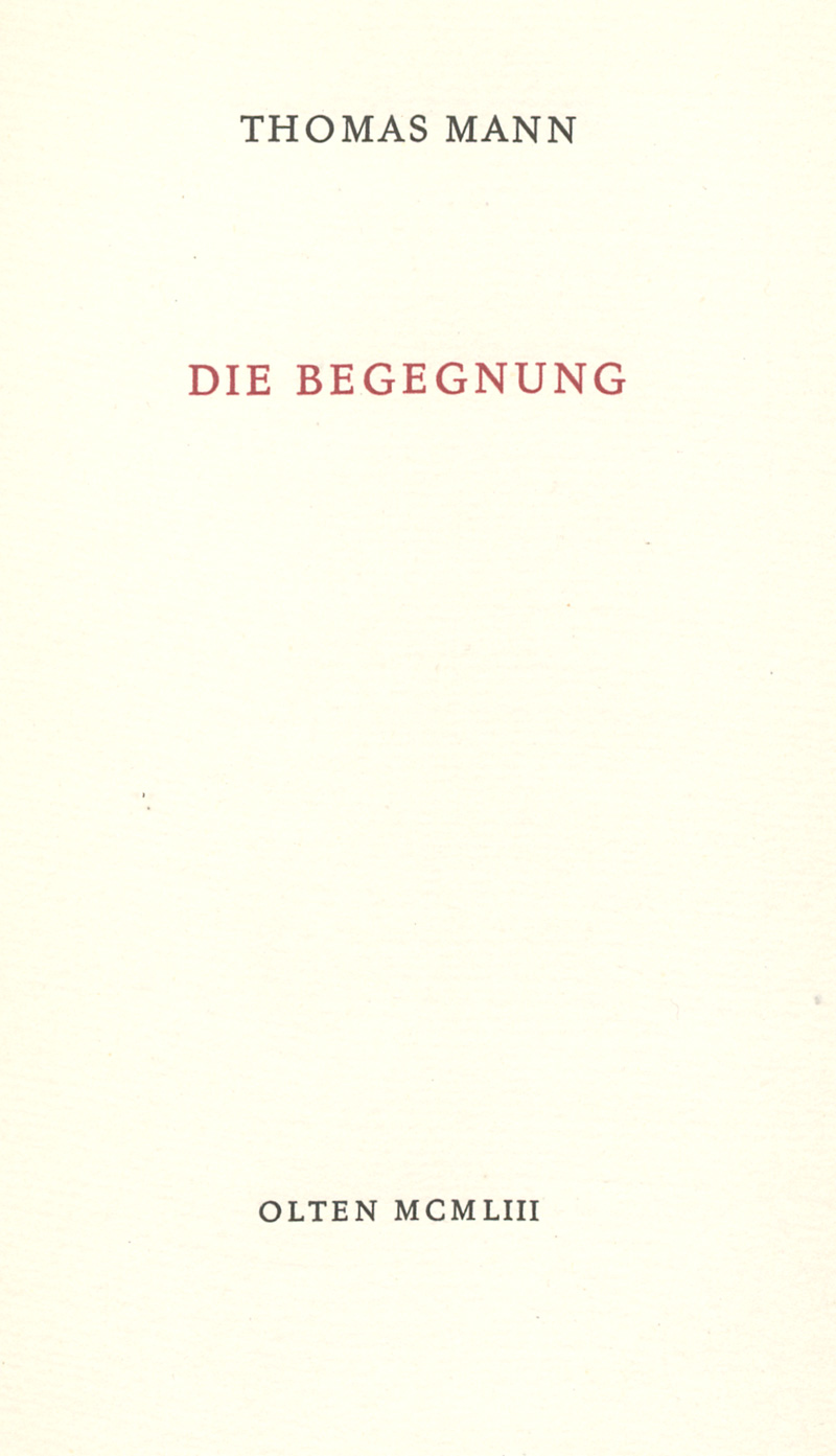 Lot 3216, Auction 128, Mann, Thomas, Die Begegnung
