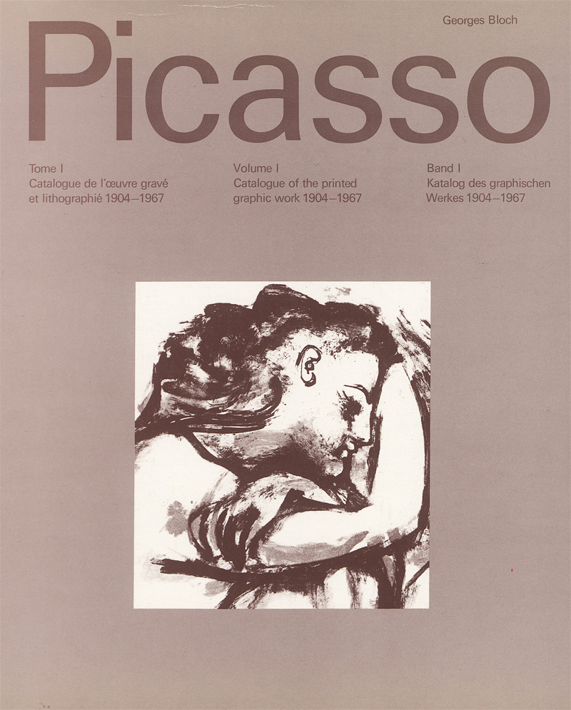 Lot 3274, Auction  128, Bloch, Georges und Picasso, Pablo, Catalogue de l´oeuvre gravé et lithographié.