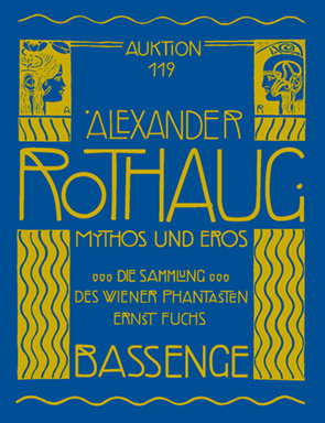 Alexander Rothaug – Mythos und Eros